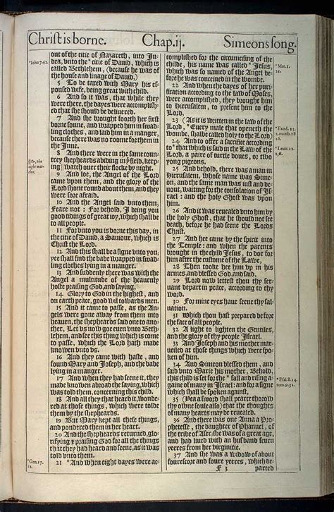 King james version luke chapter 2 - View this Luke chapter 2 scan at a larger size. CHAP. II. 1 Augustus taxeth all the Romane Empire: 6 The natiuitie of Christ: 8 one Angel relateth it to the shepherds: 13 many sing praises to God for it. 21 Christ is circumcised. 22 Mary purified: 28 Simeon and Anna prophecie of Christ: 40 who increaseth in wisdome, 46 questioneth in the Temple ...